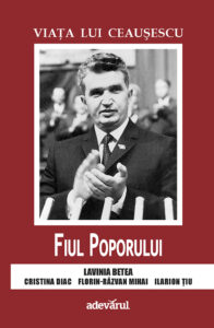 Betea Diac Mihai Tiu - Viata lui Ceausescu 2
